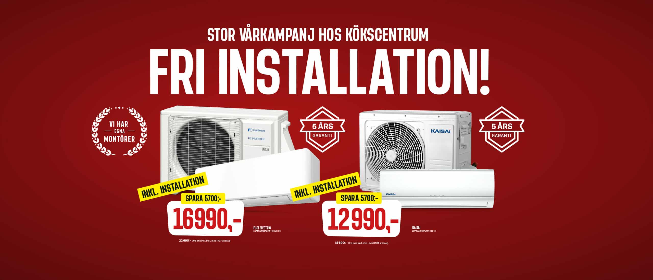 Red promotional banner advertising a large spring campaign at Kökscentrum for free installation on air conditioners shows two outdoor units and a slim indoor unit with price tags 16990 and 12990 SEK and warranty badges